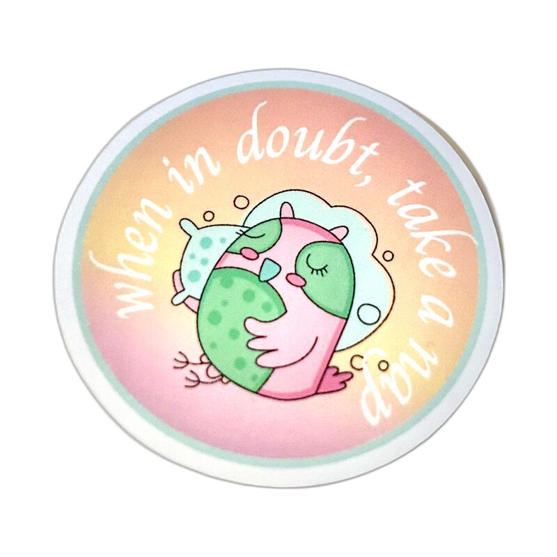 When In Doubt Take A Nap cute vinyl sticker