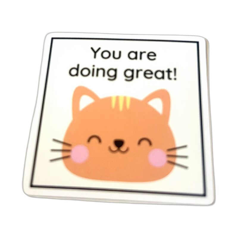 You Are Doing Great motivational vinyl sticker