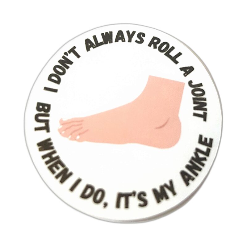 I Don't Always Roll A Joint funny vinyl sticker