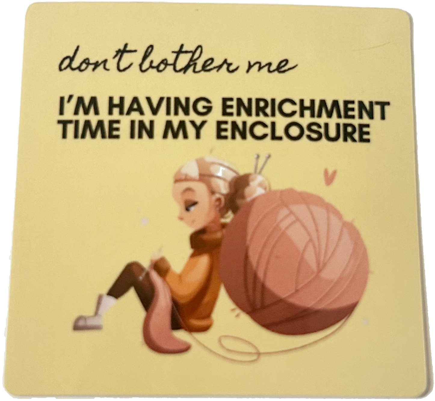 Don't Bother Me funny vinyl sticker